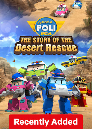 Netflix: Robocar POLI Special: The Story of the Desert Rescue | <strong>Opis Netflix</strong><br> Robot ratunkowy Dronek traci pamięć po tym, jak wpada w oko tornado. Na pustyni jego zespół ratuje zapatrzony w gwiazdy samochód oraz uwięzione w jaskini mamę i córkę. | Oglądaj film na Netflix.com